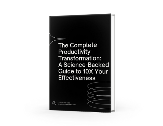 The Complete Productivity Transformation A Science-Backed Guide to 10X Your Effectiveness PDF